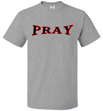 PRAY T-Shirt