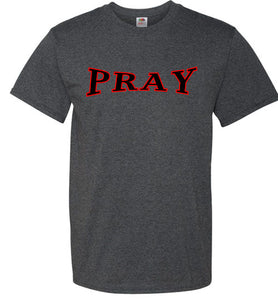 PRAY T-Shirt