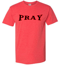 PRAY T-Shirt