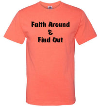 Faith Around T-Shirt