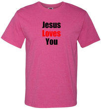 Jesus Loves You T-Shirt