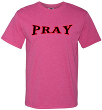 PRAY T-Shirt