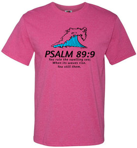 PSALM 89:9 T-SHIRT