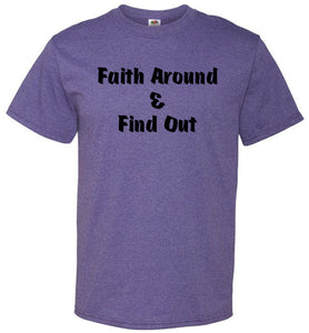 Faith Around T-Shirt