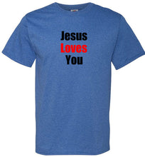 Jesus Loves You T-Shirt