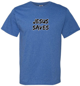 Jesus Saves T-Shirt