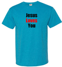 Jesus Loves You T-Shirt