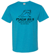 PSALM 89:9 T-SHIRT