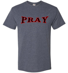 PRAY T-Shirt