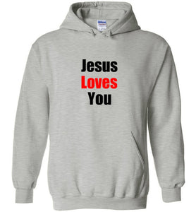 Jesus Loves You Hoodie