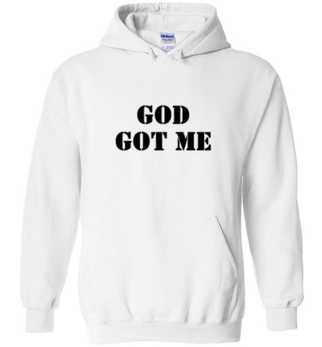 God Got Me Hoodie