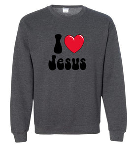 I Love Jesus Sweatshirt