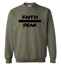 Faith Over Fear Sweatshirt