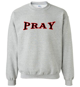 PRAY Sweatshirt